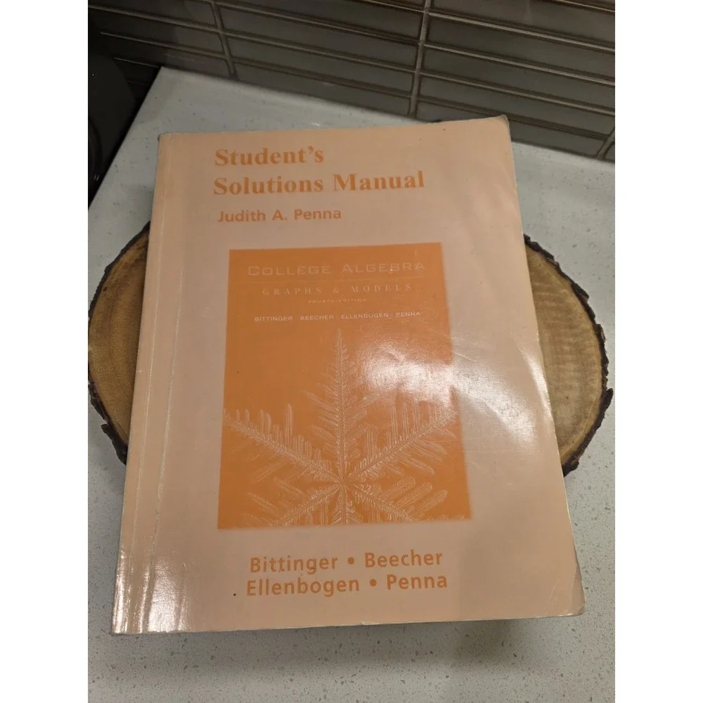 Student's Solutions Manual for College Algebra: Graphs and Models 4th Edition